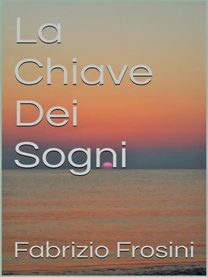 cover image of La Chiave dei Sogni